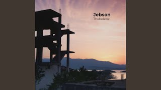 Jebson [upl. by Yessak214]