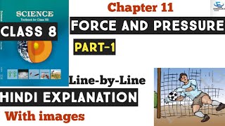 Class 8th Science Chapter 11  Force and Pressure  Hindi Explanation  NCERT [upl. by Osnerol]