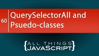 JavaScript Tip Using Pseudoclasses with querySelectorAll [upl. by Freberg138]