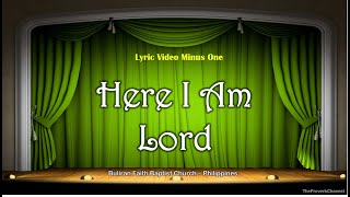 Here I am Lord  Video Lyrics Minus One Christian  Gospel  Church Song [upl. by Lindberg]