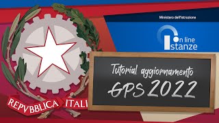 TUTORIAL AGGIORNAMENTO GRADUATORIE PROVINCIALI  GPS 2022 [upl. by Livi568]