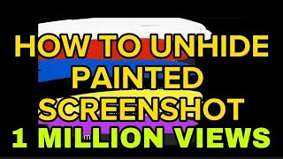 HOW TO UNHIDE PAINTED SCREENSHOT TEXT [upl. by Catlee]