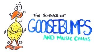 The Science of Goosebumps and Music Chills [upl. by Yesmar434]