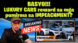 BASYO LUXURY CARS reward sa mga pumirma sa IMPEACHMENT [upl. by Nlycaj656]