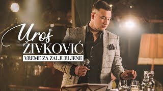 UROS ZIVKOVIC  VREME ZA ZALJUBLJENE Cover [upl. by Skippie912]