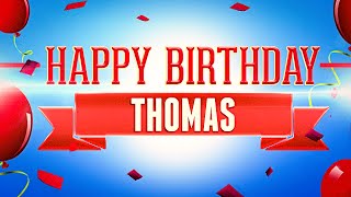 Happy Birthday Thomas [upl. by Gautier]