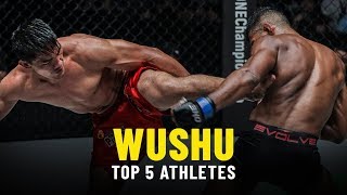 Top 5 ONE Championship Wushu Athletes [upl. by Yerag]