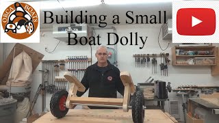 Building a Small Boat Dolly [upl. by Daza]