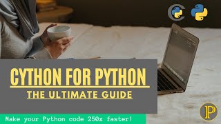 Cython for Python  Ultimate Guide  P1  Python tutorials [upl. by Egiap202]