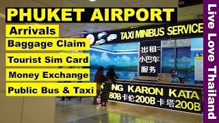 Phuket Airport Guide  Arrivals Baggage claim Sim Card Public Bus amp Taxi livelovethailand [upl. by Terencio212]