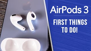 AirPods 3  First 12 Things To Do [upl. by Ecnarepmet]