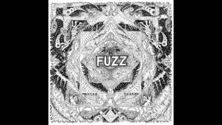 Fuzz  Fuzz II Full Album [upl. by Kristian]