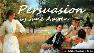 💐 PERSUASION by Jane Austen  FULL audiobook 🎧📖  Greatest🌟AudioBooks  V4 [upl. by Ydnih]