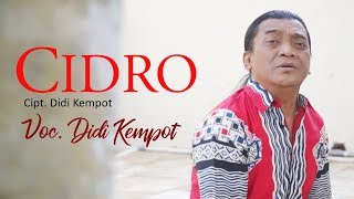 Didi Kempot  Cidro  Dangdut Official Music Video [upl. by Ivens304]