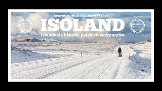 ISOLAND Islandzkie historie polskich emigrantów  Film dokumentalny 2017  Eng subs [upl. by Stefanac]