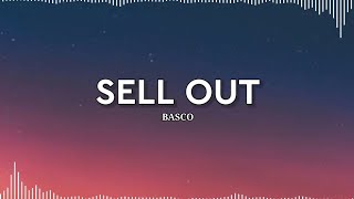 Basco  Sell out  1 Hour [upl. by Mohandas751]