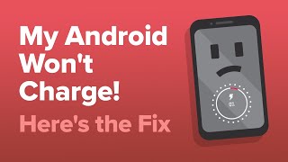 My Android Wont Charge Heres The Fix [upl. by Gemma369]