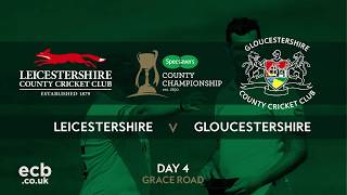 Highlights Leicestershire v Gloucestershire  Day 4 [upl. by Baird]