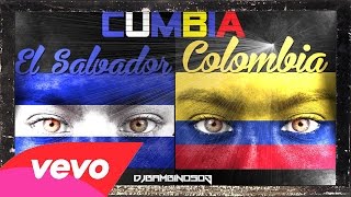 Cumbia Mix El Salvador amp Colombia [upl. by Mezoff]