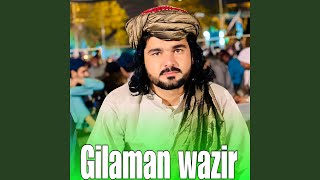 Gilaman Wazir [upl. by Ilohcin]