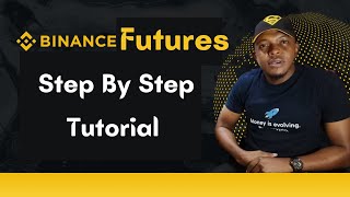 Binance Futures The Step By Step Tutorial [upl. by Nnylharas]