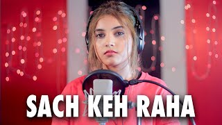 Sach Keh Raha Hai Deewana Female Version  Cover By AiSh  Rehna Hai Tere Dil Mein [upl. by Eednim]