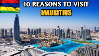 10 Reasons To Visit Mauritius in 2021 [upl. by Heyward519]