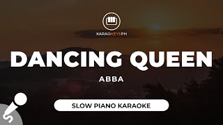 Dancing Queen  ABBA Slow Piano Karaoke [upl. by Sneve]