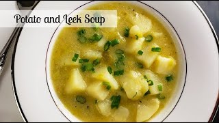 Potato and Leek Soup  Comfort Food Recipe [upl. by Anjanette94]