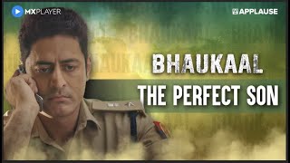 Mohit Raina  The perfect Son  Bhaukaal  MXPlayer  Mohit Raina  Applause Entertainment [upl. by Allemaj453]