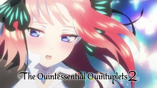 I Like You  The Quintessential Quintuplets 2 [upl. by Kimberly]