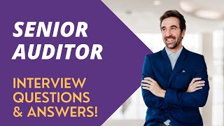 Senior Auditor Interview Questions with Answer Examples [upl. by Kresic]