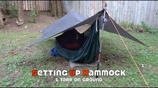 Setting up Hammock amp Tarp on Ground [upl. by Dnumde930]