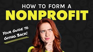 How to Start a Nonprofit Organization  501c3 Organization [upl. by Ardella]