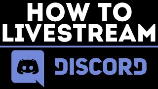 How to Livestream on Discord  Go Live Easy [upl. by Riccio]