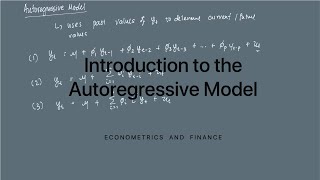 Introduction to the Autoregressive Model [upl. by Atneuqal]