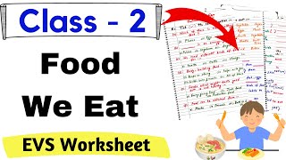 Food We Eat Worksheet for Class 2 EVS Worksheet for Class 2  EVS for Class 2 Grade 2 EVS Our Food [upl. by Nilla]