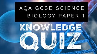 AQA GCSE Science Biology Paper 1 Quiz [upl. by Nnelg]