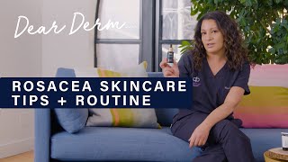 A Dermatologists Guide To Rosacea Skin Care  Dear Derm  WellGood [upl. by Alliuqahs848]