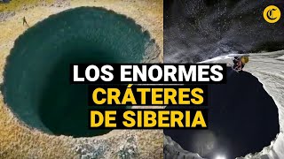 LA PUERTA DEL INFIERNO los cráteres gigantes de Siberia que desconciertan a los científicos [upl. by Charlet]