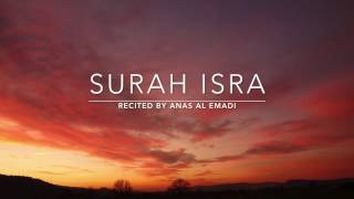 Beautiful Recitation Surah Isra  سورة الإسراء  Anas Al Emadi  English Translation [upl. by Nananne]