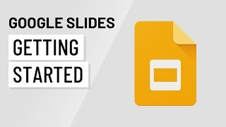 Google Slides Getting Started [upl. by Cleavland]