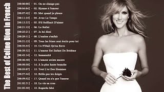 Celine Dion Album Francais Complet 2018  The Best of Celine Dion in French [upl. by Isia]