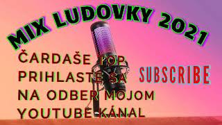 MIX LUDOVKY 2021  ČARDAŠOV [upl. by Geller]