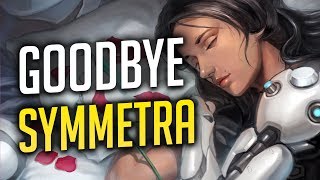 Goodbye Symmetra  Overwatch [upl. by Arahsal]