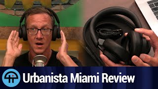 Urbanista Miami Review [upl. by Seta]