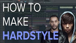 How To Make HARDSTYLE  FL Studio Tutorial 🔥 [upl. by Chapin]