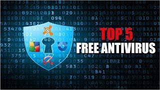 Top 5 Best Free Antivirus Software [upl. by Hedges]