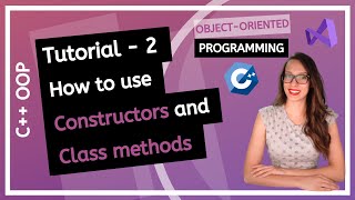 C OOP 2025  What are constructors and class methods How to use them [upl. by Ignatzia]