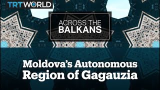 The Life and History of Moldova’s Autonomous Region of Gagauzia [upl. by Allerbag451]